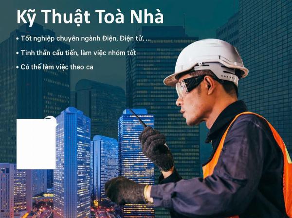 Tuyển NV kỹ thuật toà nhà chuyên điện/điện lạnh/điện công nghiệp
