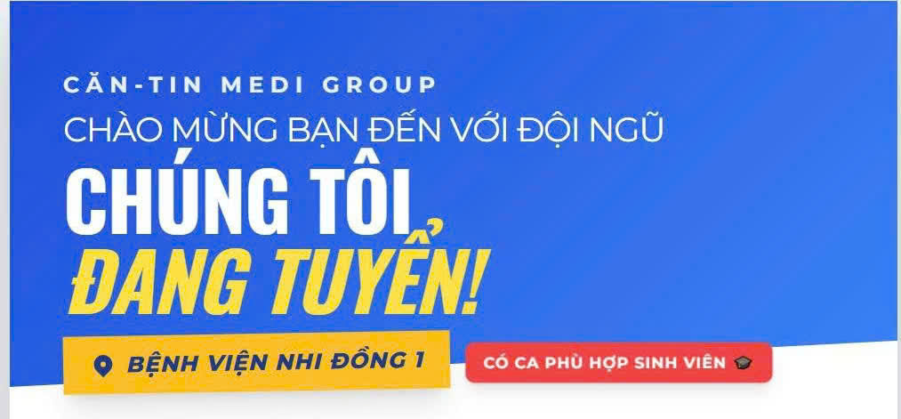 Tuyển NV phục vụ làm tại BV Nhi Đồng 1 có 2 ca làm phù hợp 