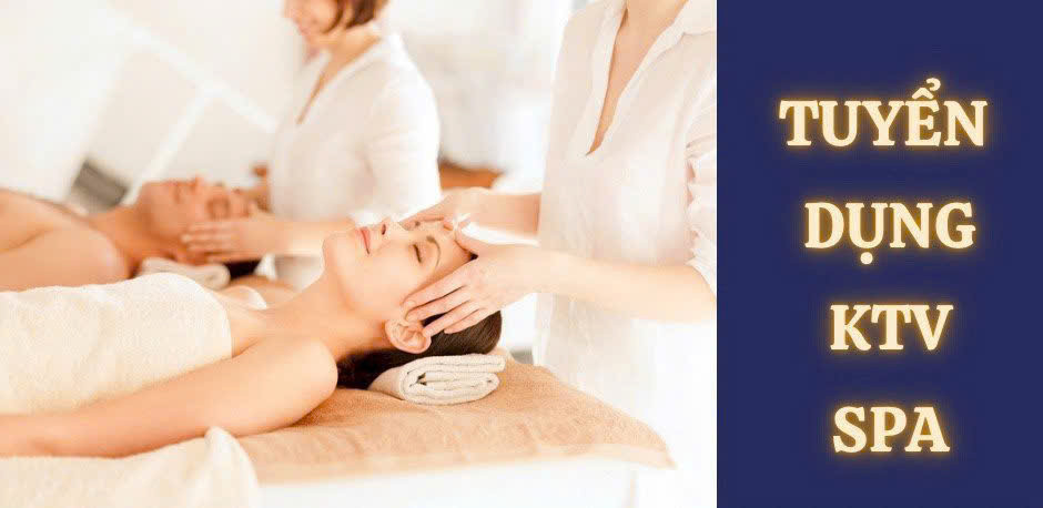 Spa dưỡng sinh An Nhiên Dương Thịnh cần tuyển dụng 5 kỹ thuật viên spa