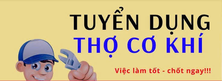 Tuyển thợ cơ khí làm ở TP Bắc Ninh có chỗ ở lại