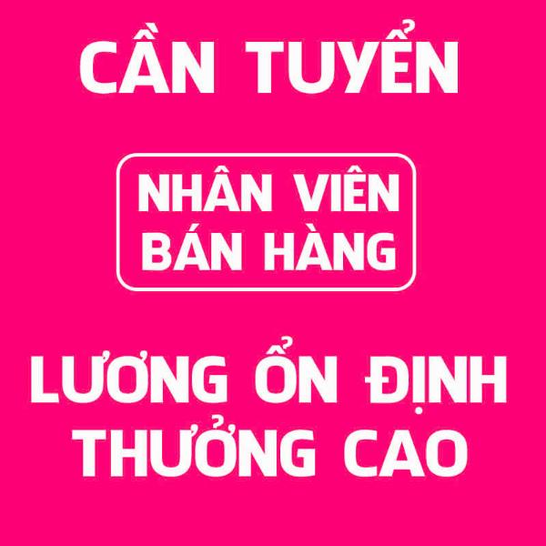 Tuyển gấp 4 bạn bán hàng cho cửa hàng vừa khai trương ở Bình Tân