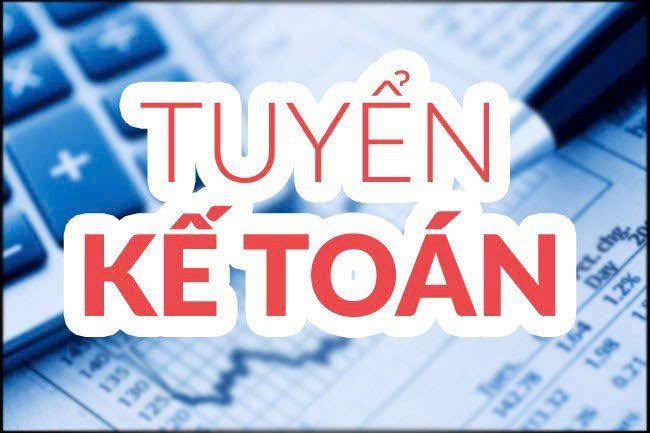 Tuyển kế toán thuế làm tại Gò Vấp có kinh nghiệm đi làm ngay 