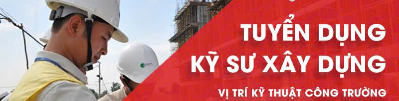 Cty CPTM XD nền móng Thành Nam tuyển kỹ thuật xây dựng
