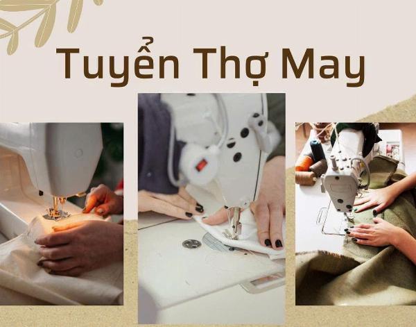 Tuyển 3 thợ may 1 kim & vắt sổ làm tại Bình Tân 