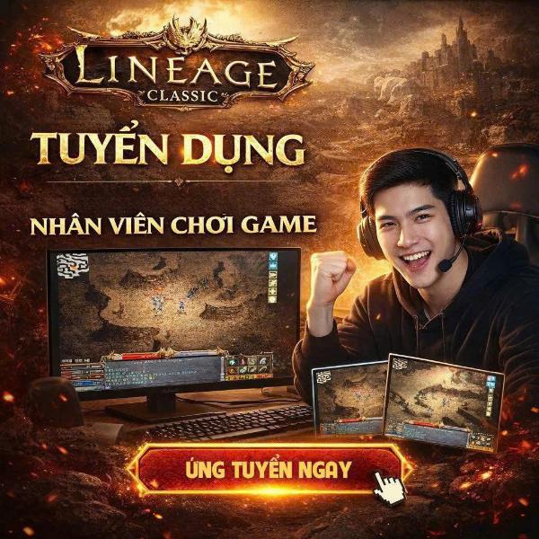 Tuyển NV Lineage Classic làm ở Đà Nẵng 