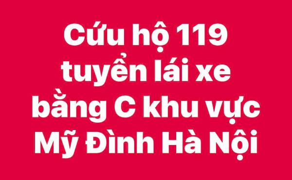 Cứu hộ 119 tuyển lái xe bằng C khu vực Mỹ Đình Hà Nội