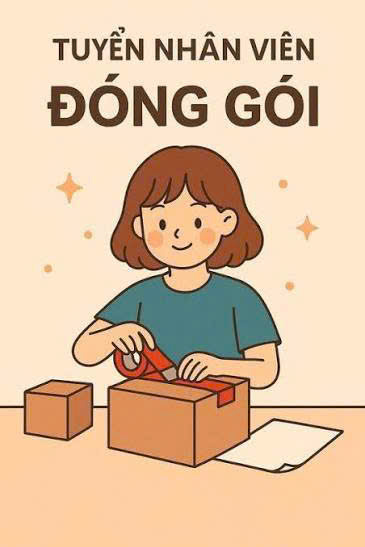 Tuyển NV đóng gói cửa hàng online làm tại Dĩ An Bình Dương
