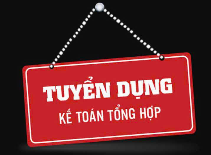 Tuyển kế toán tổng hợp có kinh nghiệm làm Hóc Môn