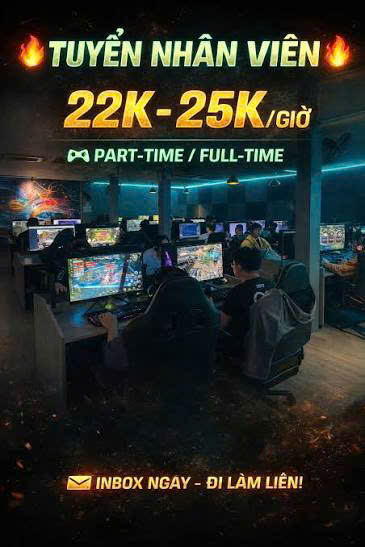 Tiệm game 24 tuyển nhân viên Partime & Fulltime 