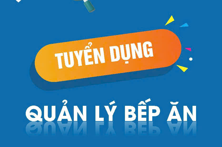 Tuyển Quản Lý Bếp có kinh nghiệm làm tại Q10 