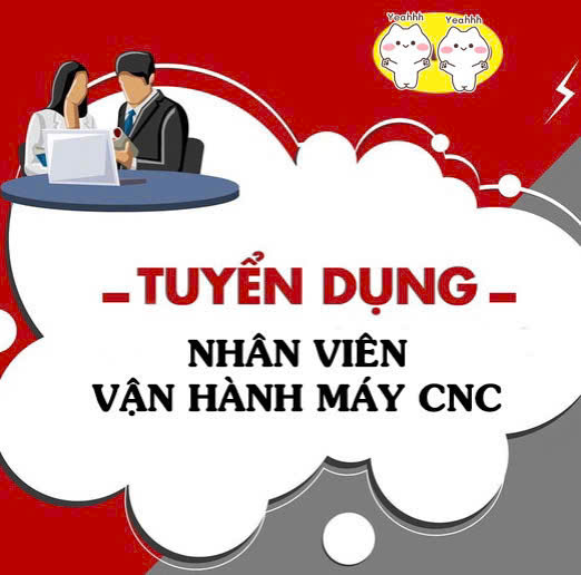 Tuyển NV Đứng Máy, lên xuống tấm cho CNC, FIBER làm ở Hóc Môn 